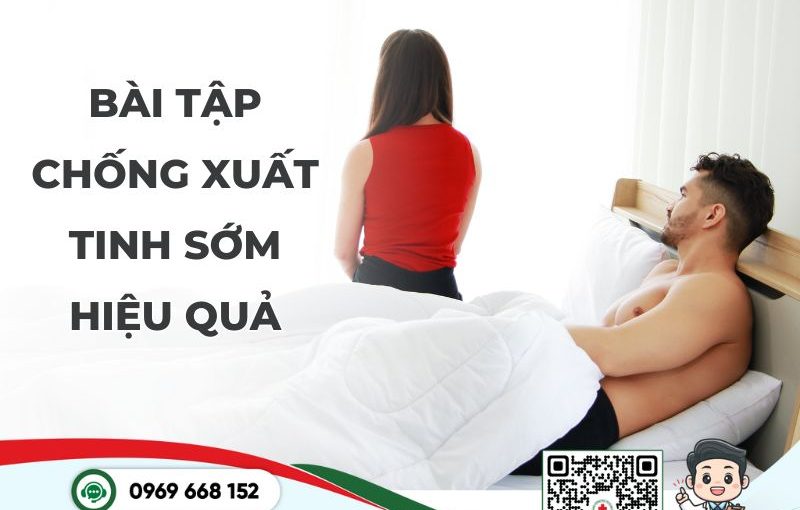 Bài tập chống xuất tinh sớm: Giải pháp hiệu quả cho nam giới